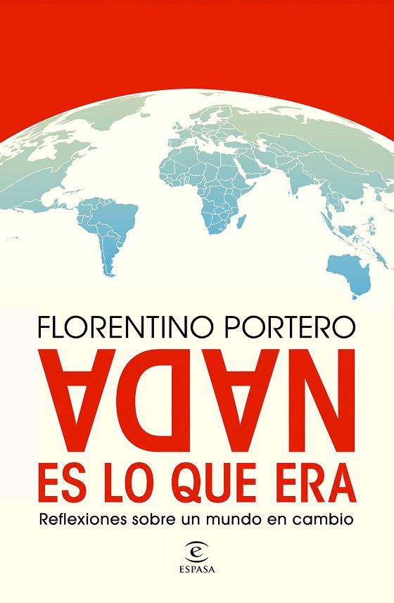 NADA ES LO QUE ERA | 9788467083729 | PORTERO, FLORENTINO