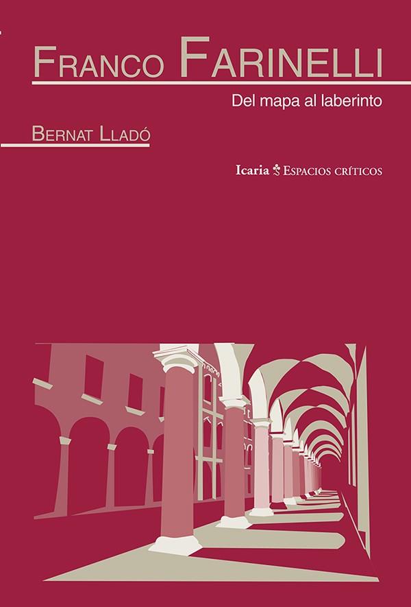 FRANCO FARINELLI | 9788498885422 | FARINELLI, FRANCO / LLADÓ MAS, BERNAT