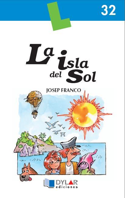 ISLA DEL SOL, LA - Libro 32 | 9788492795475 | FRANCO, JOSEP