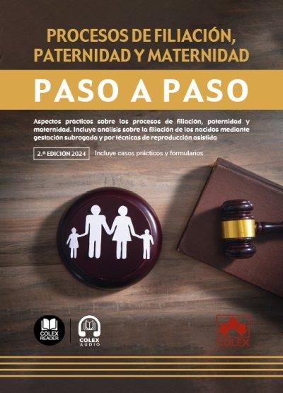 PROCESOS DE FILIACION PATERNIDAD Y MATERNIDAD PASO A PASO | 9788411945455