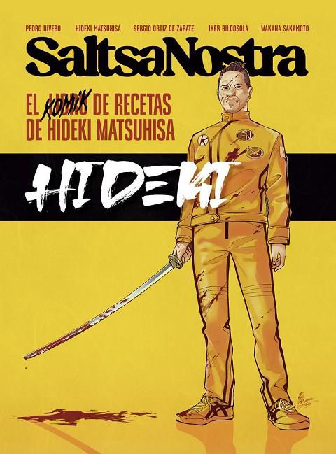 SALTSA NOSTRA 02 - EL LIBRO DE RECETAS DE HIDEKI MATS | 9791399022421 | BILDOSOLA, IKER / MATSUHISA, HIDEKI / ORTIZ DE ZARATE, SERGIO / RIVERO, PEDRO