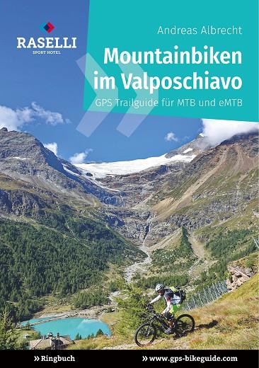 MOUNTAINBIKEN IM VALPOSCHIAVO | 9783741299544 | ALBRECHT, ANDREAS