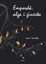 EMPORDÀ, ALGA I GINESTA | 9788495946805 | SALVATELLA SUÑER, JOSEP M