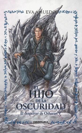 DESPERTAR DE OSHARAN 05, EL. EL HIJO DE LA OSCURIDAD | 9791399047196 | AMUEDO, EVA