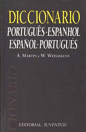 DICCIONARIO PORTUGUÊS-ESPANHOL Y ESPAÑOL-PORTUGUÉS | 9788426128881 | MARTÍN, A. / WEISMANN, W.