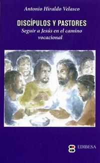 DISCÍPULOS Y PASTORES | 9788415915836 | MUÑOZ MARTÍN, ARSENIO