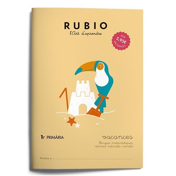 RUBIO. L'ART D'APRENDRE - VACANCES 1 PRIMÀRIA | 9788415971924 | VARIOS AUTORES