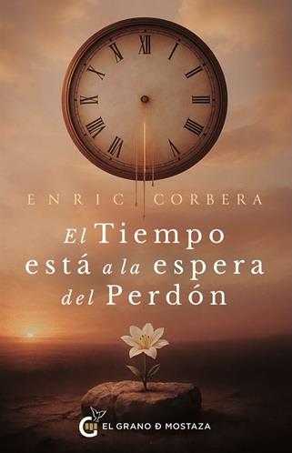 TIEMPO ESTÁ A LA ESPERA DEL PERDÓN, EL | 9791399236026 | CORBERA, ENRIC