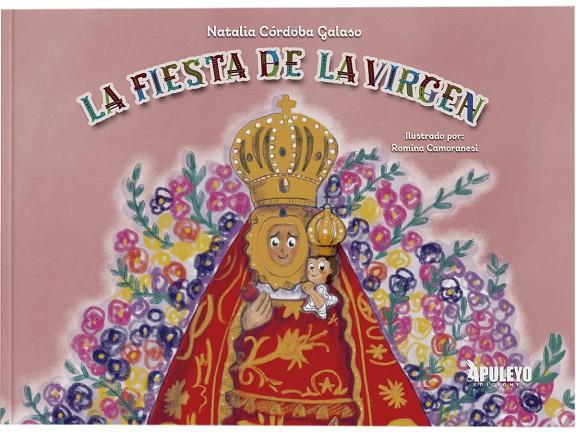 FIESTA DE LA VIRGEN, LA | 9788410606975 | CORDOBA GALASO, NATALIA