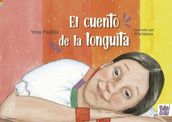 CUENTO DE LA LONGUITA, EL | 9788419228703 | PADILLA, YESS