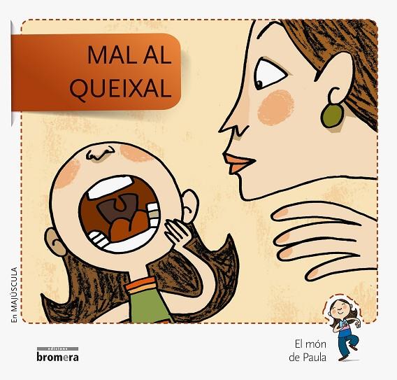 MAL AL QUEIXAL (MAJÚSCULA) | 9788490261507 | SOLER COBO, TERESA/VIU RODRÍGUEZ, MARIA/NADO SANJUÁN, VÍCTOR