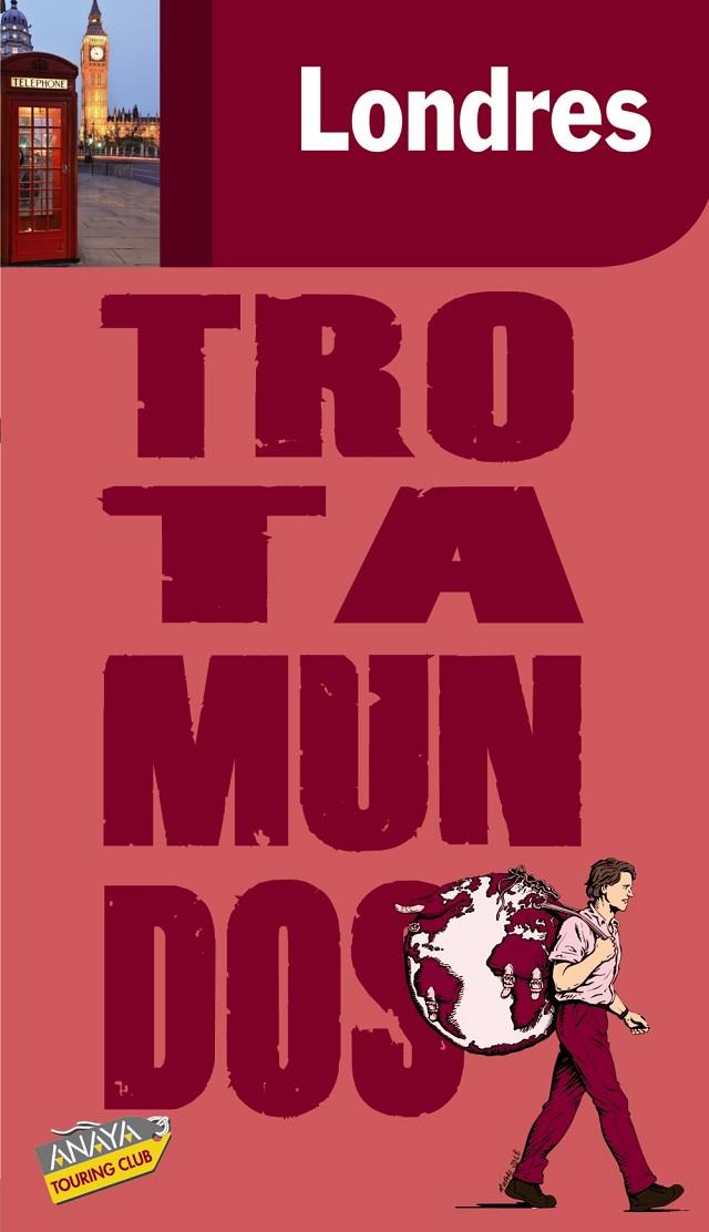 LONDRES : TROTAMUNDOS [2009] | 9788475255309 | GLOAGUEN, PHILIPPE