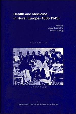 HEALTH AND MEDICINE IN RURAL EUROPE (1850-1945) | 9788437063348 | VARIOS AUTORES