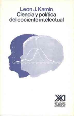 CIENCIA Y POLITICA DEL COCIENTE INTELECTUAL | 9788432304590 | KAMIN, LEON J.