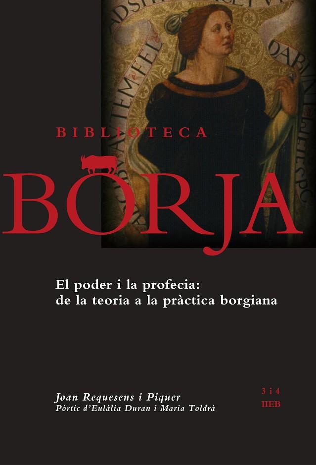 PODER I LA PROFECIA, EL : DE LA TEORIA A LA PRÀCTICA BORGIANA | 9788475029986 | REQUESENS I PIQUER, JOAN