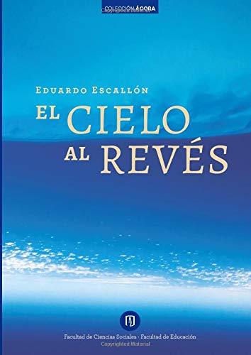 CIELO AL REVÉS, EL | 9789587746693 | ESCALLÓN, EDUARDO