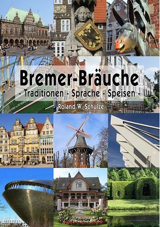 BREMER-BRÄUCHE | 9783750440777 | SCHULZE, ROLAND W.
