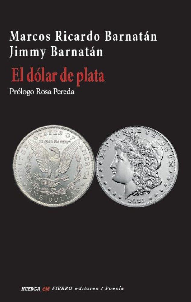 DÓLAR DE PLATA, EL | 9791399176254 | BARNATAN, JIMMY / BARNATAN, MARCOS RICARDO