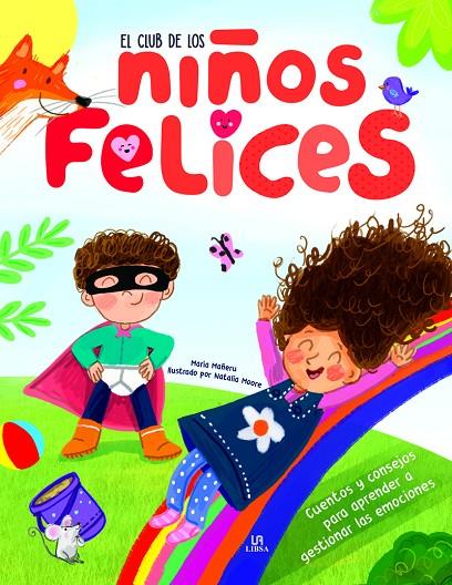 CLUB DE LOS NIÑOS FELICES, EL | 9788466240710 | EQUIPO EDITORIAL