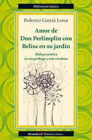 AMOR DE DON PERLIMPLÍN CON BELISA EN SU JARDÍN | 9788499215341 | GARCÍA LORCA, FEDERICO