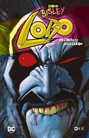 LOBO : RETRATO DE UN BASTARDO (GRANDES NOVELAS GRÁFICAS DE DC) | 9788419866295 | GIFFEN, KEITH / GRANT, ALAN / GAIMAN, NEIL / CONNER, AMANDA / PALMIOTTI, JIMMY