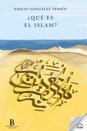 QUÉ ES EL ISLAM? | 9788412452877 | GONZALEZ FERRIN, EMILIO