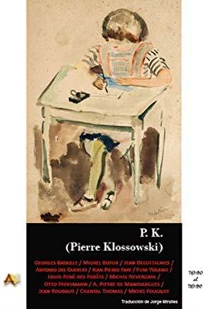 PK (PIERRE KLOSSOWSKI) | 9788415757382 | AAVV