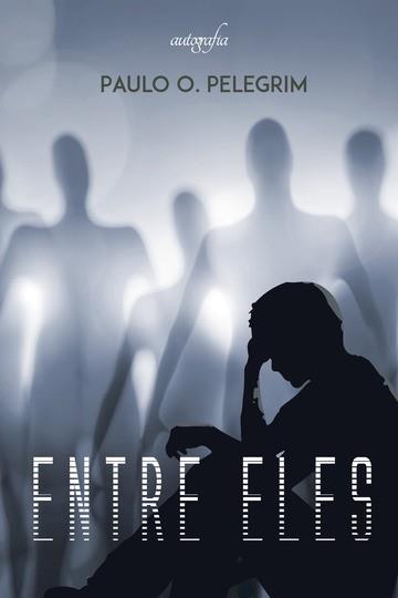 ENTRE ELES | 9788551819524 | O. PELEGRIM, PAULO
