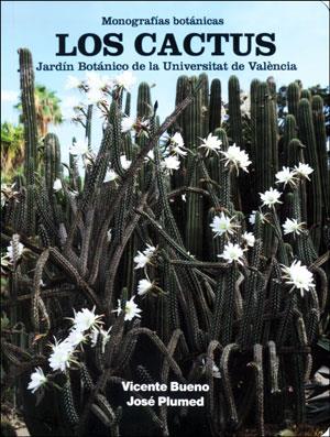 CACTUS, LOS | 9788491330806 | BUENO RIPOLL, VICENTE/PLUMED SANCHO, JOSÉ