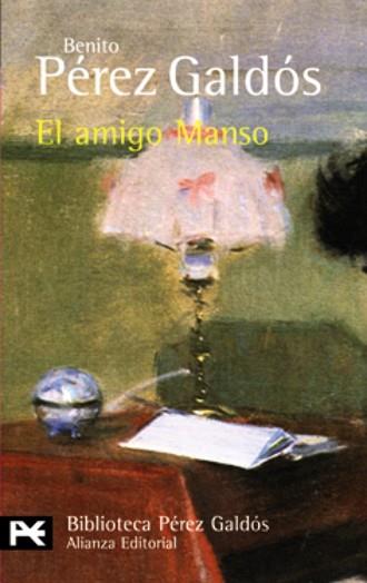 AMIGO MANSO, EL | 9788420633749 | PÉREZ GALDÓS, BENITO