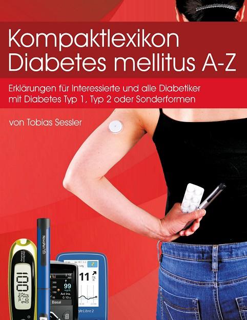 KOMPAKTLEXIKON DIABETES MELLITUS A-Z | 9783750452046 | SESSLER, TOBIAS