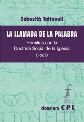 LLAMADA DE LA PALABRA, LA. CICLO B | 9788498055122 | TALTAVULL ANGLADA, SEBASTIÀ