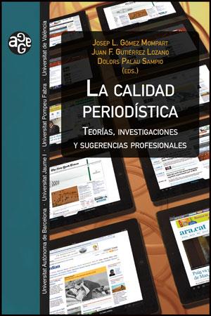 CALIDAD PERIODÍSTICA, LA | 9788437090054 | VARIOS AUTORES