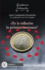 ES LA INFLACION LA PROXIMA AMENAZA? | 9788472098145 | CASTAÑEDA FERNANDEZ, JUAN E.