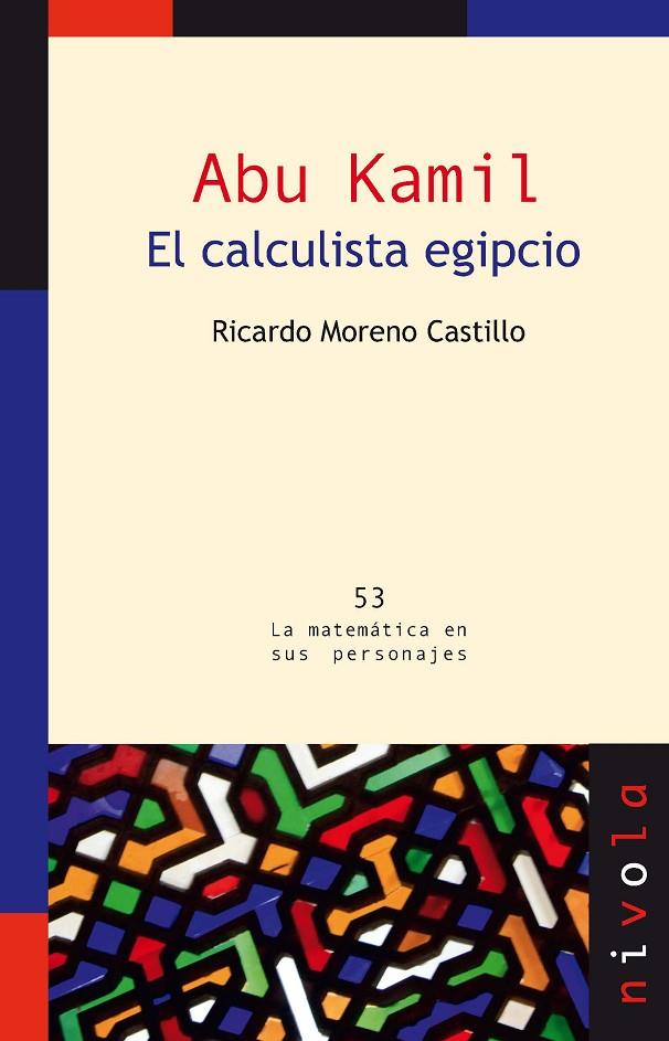 ABU KAMIL. EL CALCULISTA EGIPCIO | 9788415913290 | MORENO CASTILLO, R.
