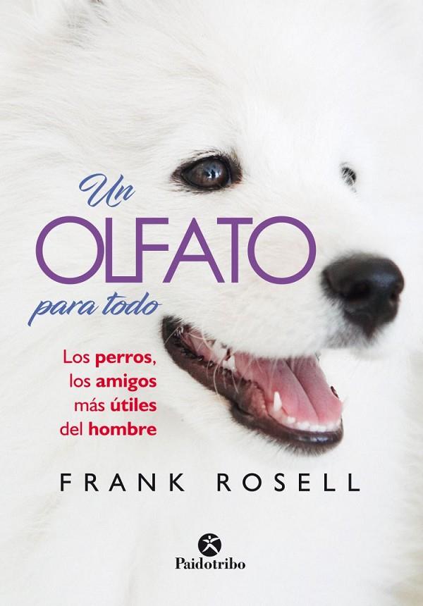 OLFATO PARA TODO, UN | 9788499107240 | ROSELL, FRANK