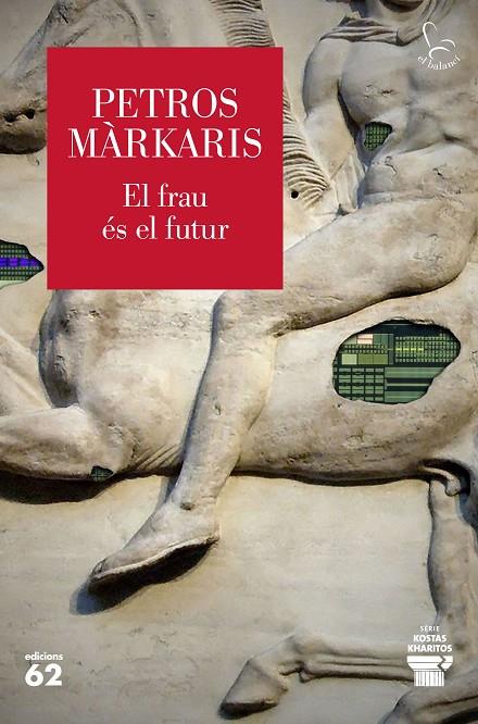 FRAU ÉS EL FUTUR, EL (KOSTAS JARITOS 17) | 9788429783452 | MÀRKARIS, PETROS