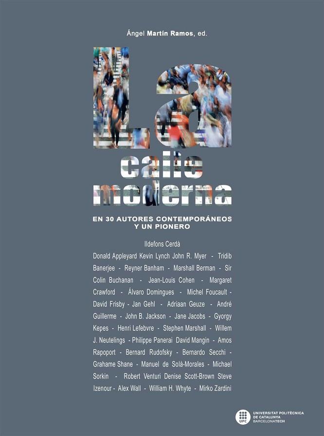 CALLE MODERNA EN 30 AUTORES CONTEMPORÁNEOS Y UN PIONERO, LA | 9788498804973
