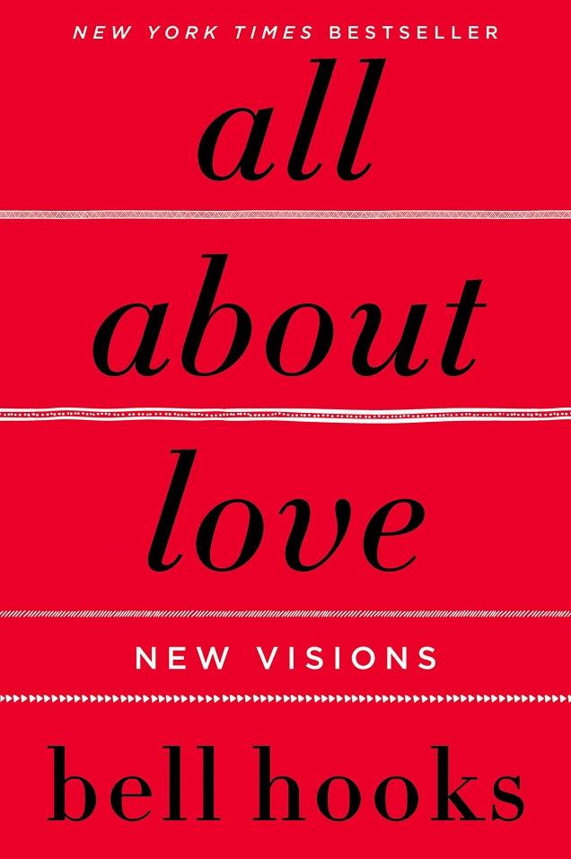 ALL ABOUT LOVE : NEW VISIONS | 9780060959470 | HOOKS, BELL