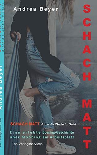 SCHACH MATT - DURCH DIE CHEFIN IM SPIEL | 9783751936064 | BEYER, ANDREA
