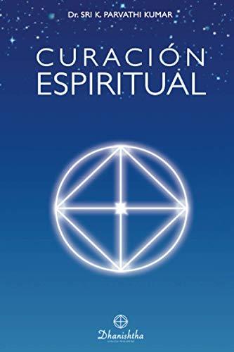 CURACIÓN ESPIRITUAL | 9788488011206 | PARVATHI KUMAR, KAMBHAMPATHI
