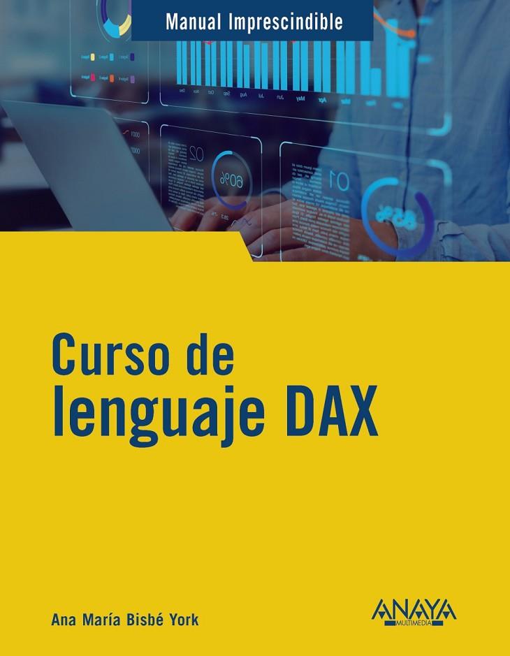 CURSO DE LENGUAJE DAX | 9788441550841 | BISBÉ YORK, ANA MARÍA