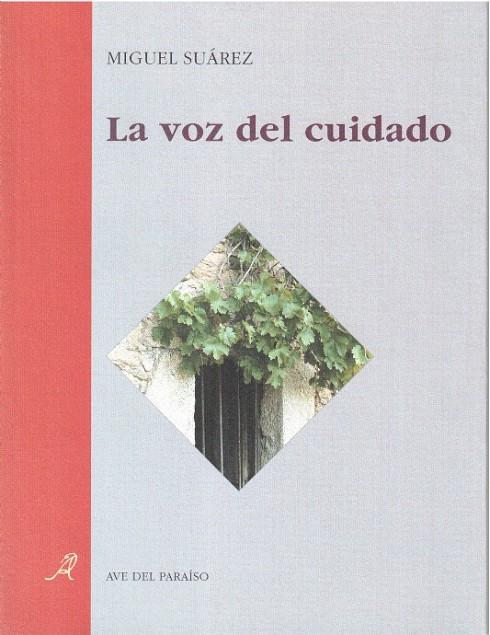 VOZ DEL CUIDADO, LA | 9788488547095 | SUÁREZ, MIGUEL