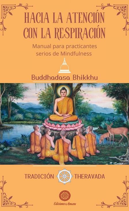 HACIA LA ATENCIÓN CON LA RESPIRACIÓN | 9791399108200 | BHIKKHU, BUDDHADASA