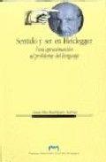 SENTIDO Y SER EN HEIDEGGER. UNA APROXIMACIÓN AL PROBLEMA DEL LENGUAJE | 9788477337133 | RODRÍGUEZ SUÁREZ, LUISA PAZ