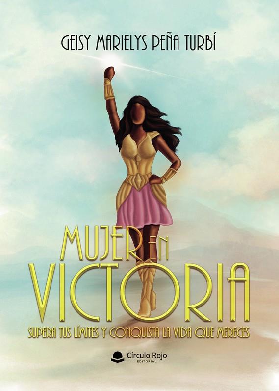 MUJER EN VICTORIA | 9791370164966 | PEÑA TURBÍ, GEISY MARIELYS
