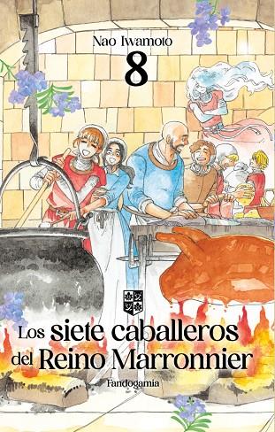 SIETE CABALLEROS DEL REINO MARRONNIER 08, LOS | 9788410126725 | NAO, IWAMOTO