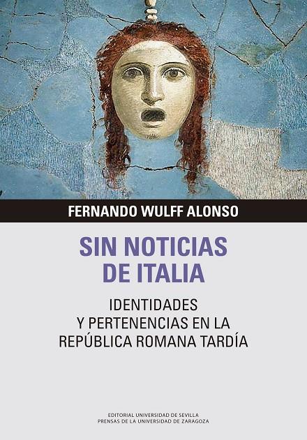 SIN NOTICIAS DE ITALIA | 9788413404028 | WULFF ALONSO, FERNANDO