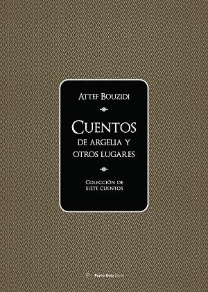 CUENTOS DE ARGELIA Y OTROS LUGARES | 9795507032159 | BOUZIDI, ATTEF