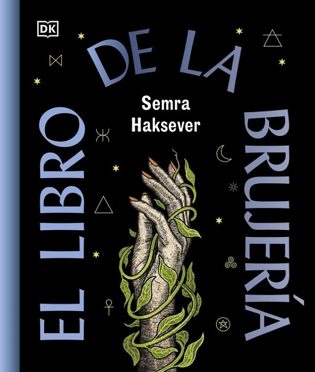 LIBRO DE LA BRUJERÍA, EL | 9780241837832 | HAKSEVER, SEMRA